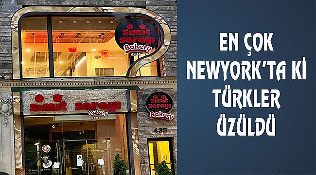 simit sarayi new york ta da kapandi usa abd www abdpost com amerika dan haberler