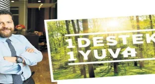 ‘Bir Destek, Bir Yuva’ projesi hayata geçiyor