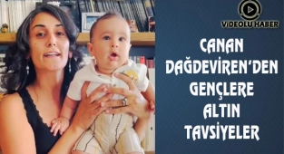 Canan Dağdeviren'den Altın Tavsiyeler