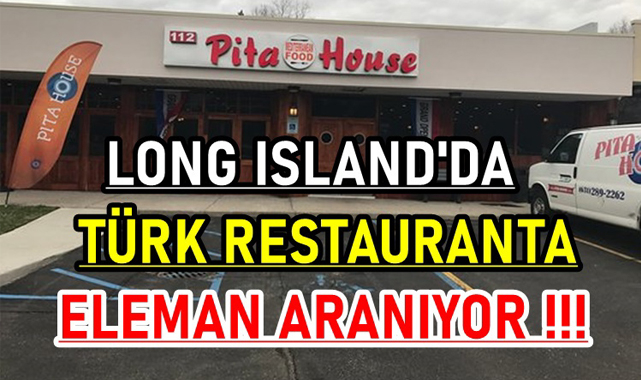 Long Island'da Türk Restoranına Eleman Aranıyor
