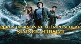 Percy Jackson ve Olimposlular: Şimşek Hırsızı filminin konusu nedir, oyuncuları kimler?