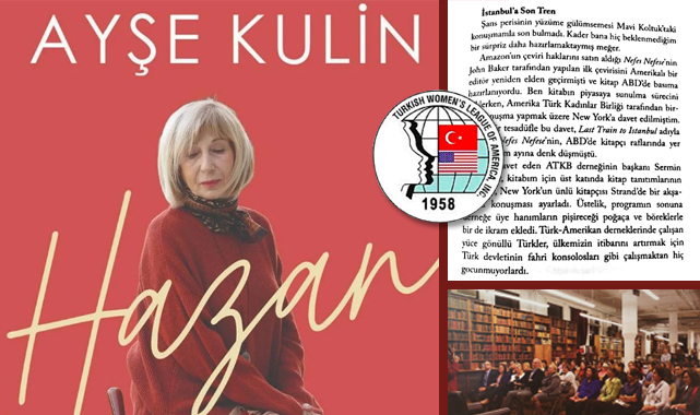 'Amerika Türk Kadınlar Birliği' Ayşe Kulin'in Son Romanı 'Hazan'da...