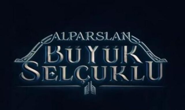 Alparslan Büyük Selçuklu ne zaman, hangi tarihte başlayacak?