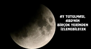 581 Yılın En Uzun Ay Tutulması Bugün!