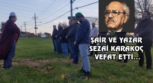 ABD'de Sezai Karakoç İçin Gıyabi Cenaze Namazı
