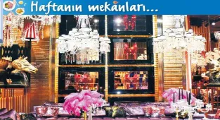 Haftanın mekanları...