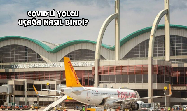 İstanbul’dan Kalkan Uçaktaki Covid’li Yolcu Öldü