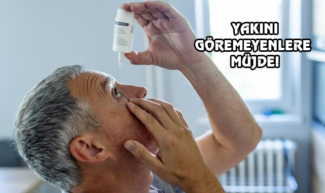 ABD'de Üretilen Göz Damlasıyla Yakın Gözlüğüne Son