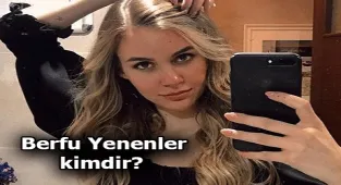 Berfu Yenenler kimdir, yaşı, boyu, kilosu kaç? Berfu Yenenler'in kaç çocuğu var, aslen nereli?