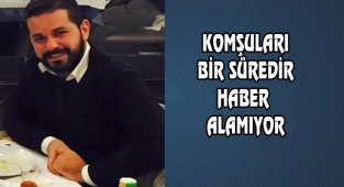 Clifton'da Komşuları Onur Bekmezci'yi Arıyor