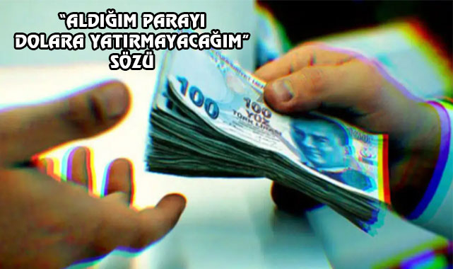 Dolar Almayacağım Taahhüdü Olmayana Kredi Yok