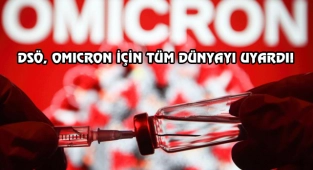 DSÖ: "Omicron, benzeri görülmemiş hızla yayılıyor"