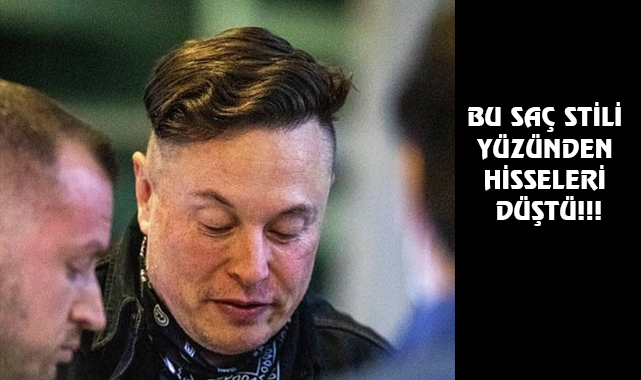 Elon Musk'ın Yeni Saç Stili Viral Oldu