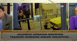 Şiddete maruz kalan müzisyen İlke Duman, 'Neler Oluyor Hayatta'ya konuştu
