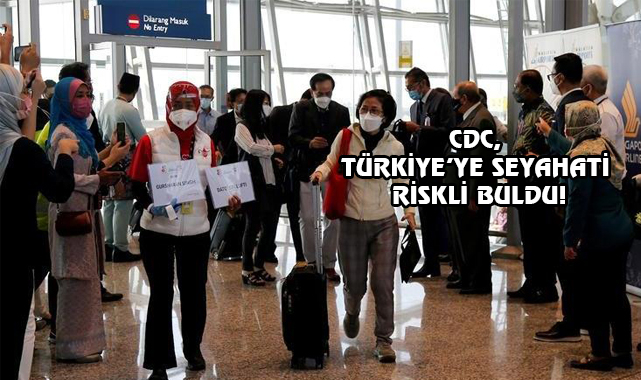 Türkiye, Yeniden ABD'nin 'Seyahat Riski' Listesinde