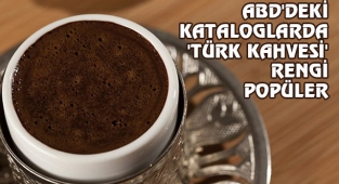 ABD'liler 'Brown'ı 'Türk Kahvesi' Olarak Değiştirdi
