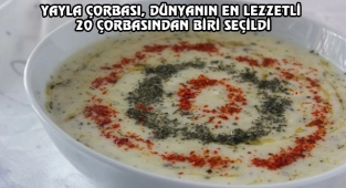 'Dünyanın En İyi 20 Çorbası'ndan Biri Yayla Çorbası