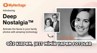 Fotolarda Çığır Açan 'Deep Nostalgia' İle Tanışın