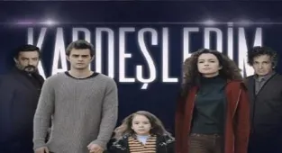 Kardeşlerim oyuncuları kimler? Kardeşlerim dizisi konusu nedir, nerede çekiliyor?