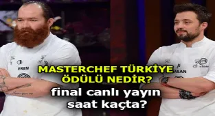 MasterChef ödülü ne kadar, kaç TL, MasterChef Türkiye ödülü nedir, araba mı? MasterChef final ne zaman, canlı yayın saat kaçta başlayacak?