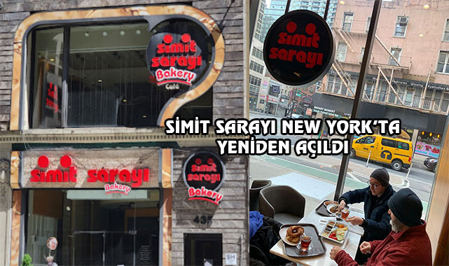 Simit Sarayı New York'ta Yeniden Açıldı