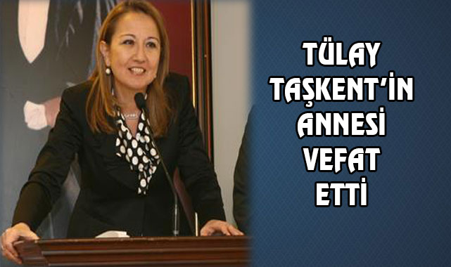 Tülay Taşkent'in Acı Günü