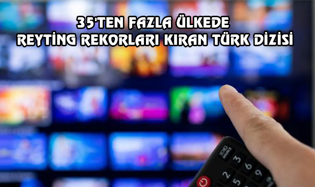 Türkiye'de Tutmayan O Türk Dizisi Dünyada 1 Numara