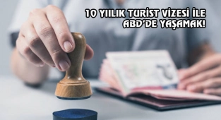 10 Yıllık Turist Vizesiyle ABD'de Süresiz Yaşanabilir Mi