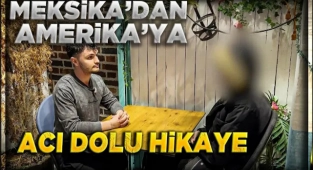 ABD-Meksika Sınırını Kaçak Geçen Türkün Film Gibi Yaşadıkları