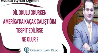 ABD'de Bir Öğrenci Kaçak Çalışırken Yakalanırsa!..