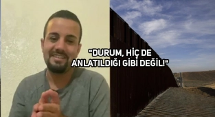 ABD'ye Meksika'dan Kaçak Geçen Urfalı Anlattı