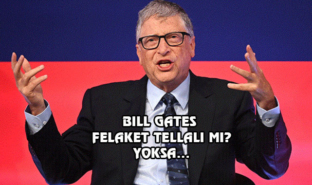 Bill Gates, Gelecekteki Tehlikeyi Açıkladı...