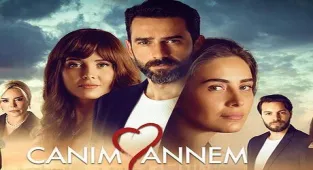 Canım Annem dizisi konusu ve oyuncu kadrosu! Canım Anem dizisi bugün ilk bölümü ile TV8'de!