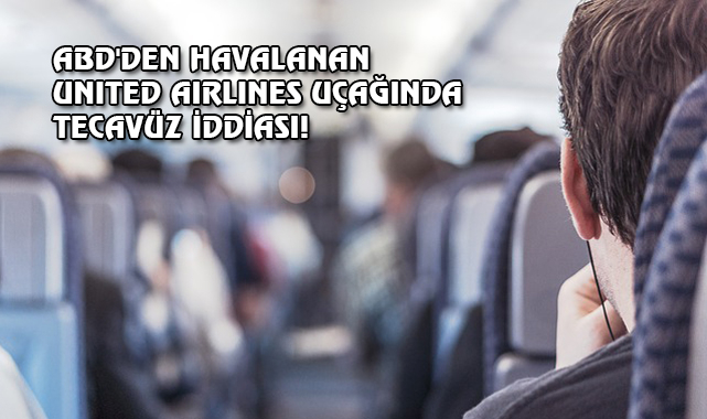 New Jersey'den Londra'ya Giden Uçakta Tecavüz!