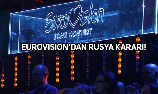 Rusya, Eurovision Şarkı Yarışması’ndan Çıkarıldı