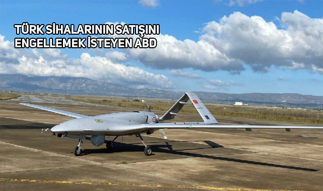 ABD'li Yarbay'dan 'Bayraktar' İtirafı...