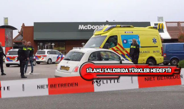Hollanda'da Bir McDonalds’ta İki Türk Öldürüldü