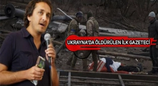 NYTimes muhabiri Ukrayna'da Öldürüldü