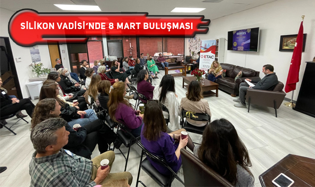 S.Francisco Türkleri 8 Mart'ı ETAC Türkevi'nde Kutladı