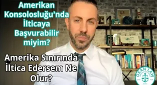 ABD Konsolosluğunda İltica Başvurusu Yapılır Mı?