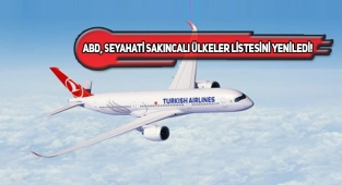 ABD'nin Türkiye İle İlgili Son Seyahat Kararı!