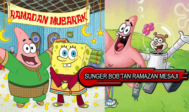 Sunger Bob'tan Hayırlı Ramazanlar Mesajı