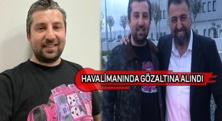 Yurter Özcan Türkiye'de Gözaltına Alındı