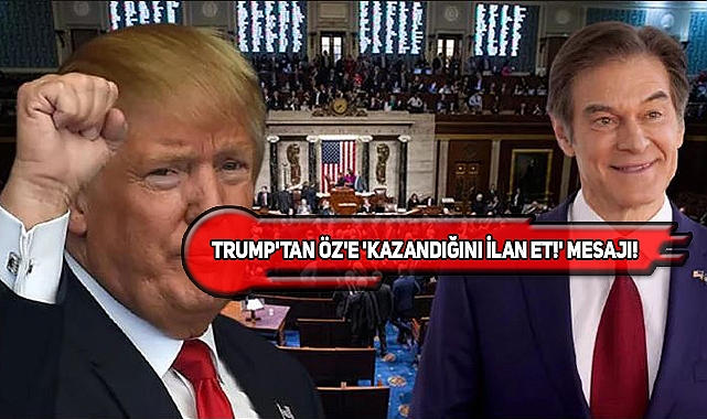 Dr. Öz Seçimi Rahat Kazanamadı, Trump Öfkelendi