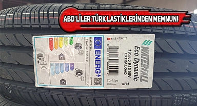 ABD'de Türk Üretimi Oto Lastikleri Revaçta