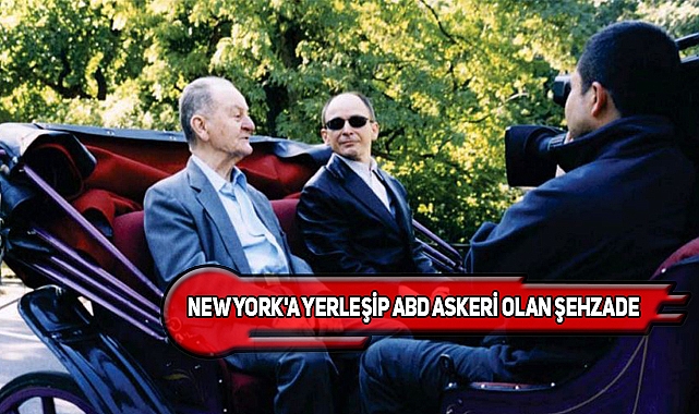 ABD Ordusunda Bir Osmanlı Şehzadesi
