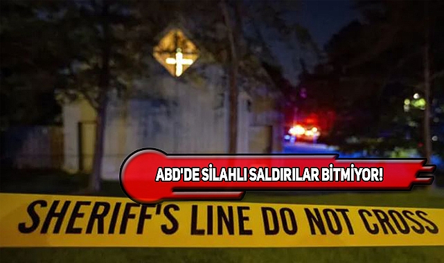 Alabama'da Kiliseye Silahlı Saldırı: 2 Ölü
