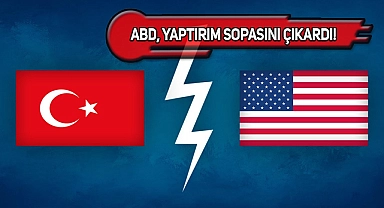 ABD’den Türkiye’ye Sert Uyarı!