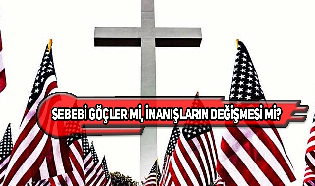 ABD'de Hristiyanlar, 2070'de Azınlıkta Kalabilir