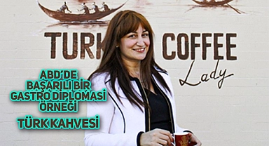 Amerikalılara Türk Kahvesini Sevdirdi: Gizem White